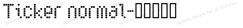 Ticker normal字体转换